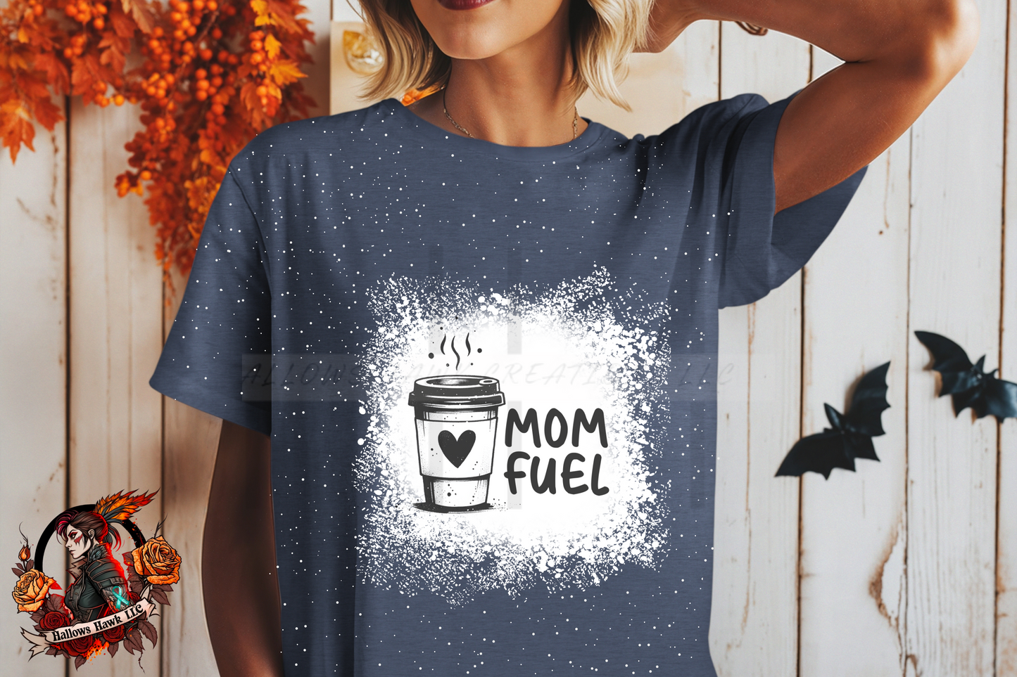 Mom Fuel Shirt!